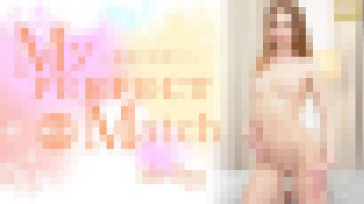 My PERFECT Match ～運命の出会い～ Melisa　メリッサ