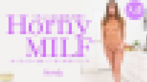 常に男を求める熟した人妻の卑猥なカラダ Horny MILF Sarah Sultry　サラ