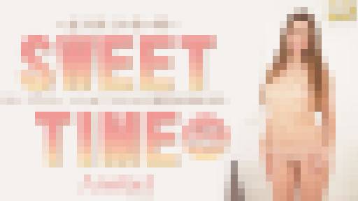 甘くエロティックな二人きりの時間を覗き見る SWEET TIME 恋人同士の甘い朝 Anabel　アナベル