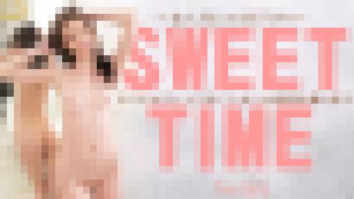 甘くエロティックな二人きりの時間を覗き見る SWEET TIME 恋人同士の昼下がり Nelya　ネルヤ